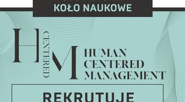 Studenckie Koło Naukowe Human Centered Managment Rekrutuje